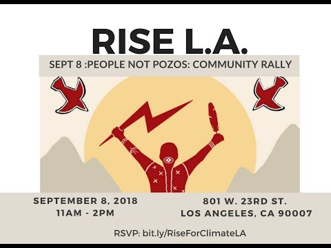 RISE LA - Sept 8 Stop Neighborhood Drilling