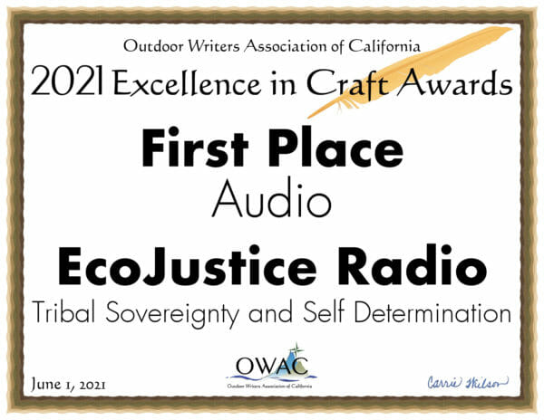 EcoJustice Radio, Jack Eidt, Outdoor Writers Association of California